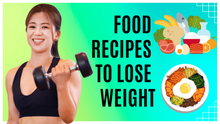 Food Recipes To Lose Weight